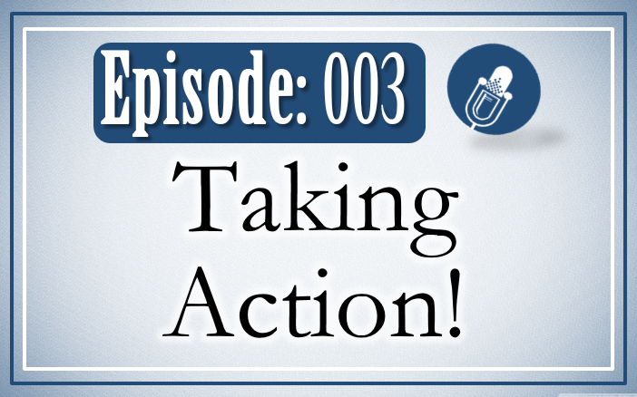 003: Taking Action