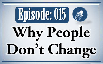 015: Why People Don’t Change