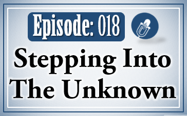 018: Stepping Into The Unknown