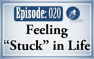 020: Feeling Stuck In Life