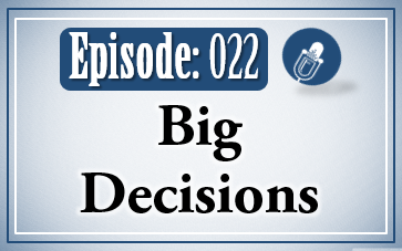 022: BIG Decisions