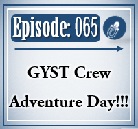 065: Adventure Day!!!