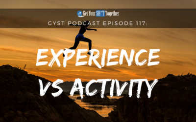 117: Experience vs Activity
