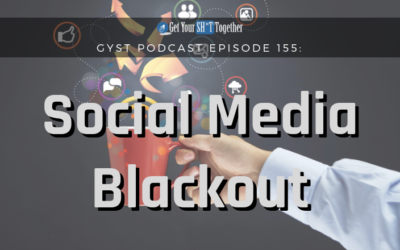 155: Social Media Blackout