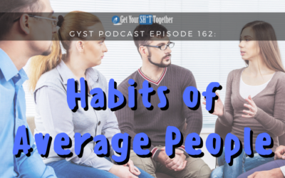 162: Habits of Average People