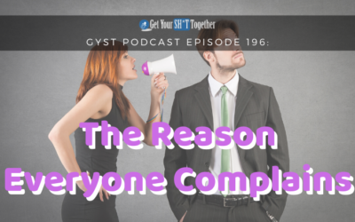 196: The Reason Everyone Complains