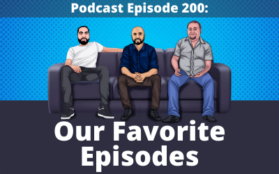 200: Our Favorite Episodes